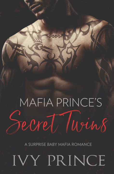 Kniha Mafia Prince's Secret Twins Ivy Prince