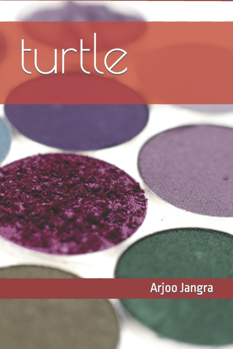 Knjiga turtle Arjoo Jangra