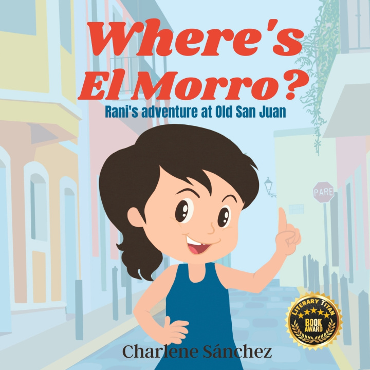 Knjiga Where's El Morro? Charlene Sánchez