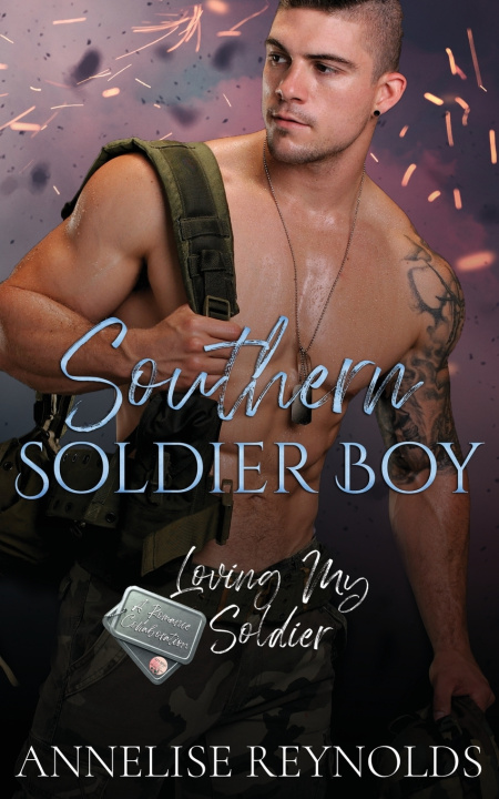 Knjiga Southern Soldier Boy Annelise Reynolds