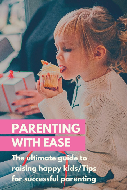 Kniha Parenting with Ease Mawell Starr