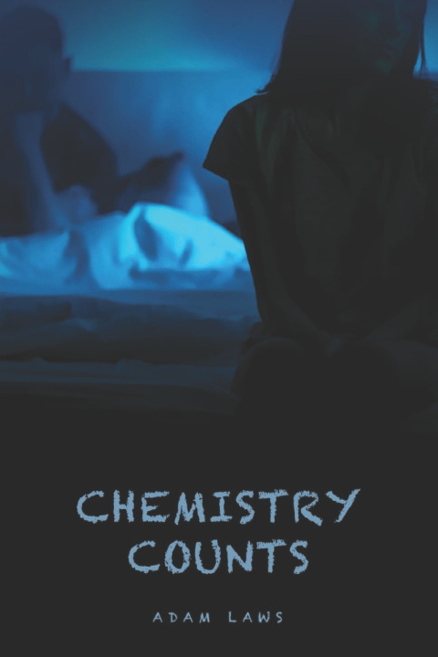 Kniha Chemistry Counts Adam Laws