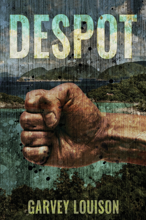 Kniha Despot Garvey Louison