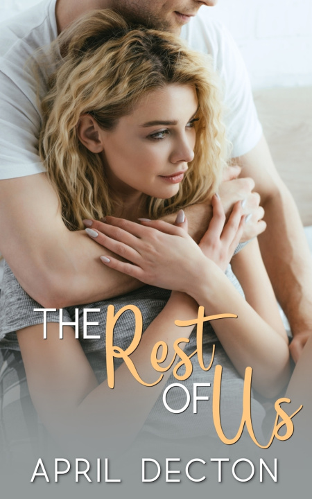 Kniha The Rest of Us April Decton