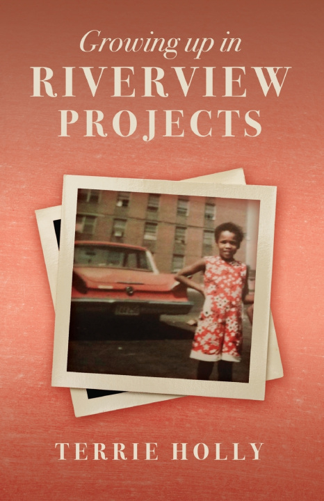 Knjiga Growing up in Riverview Projects Terrie Holly
