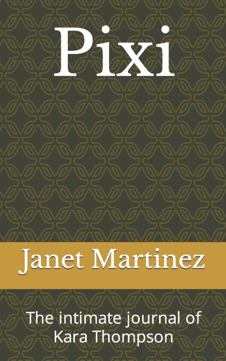 Kniha Pixi Janet Martinez