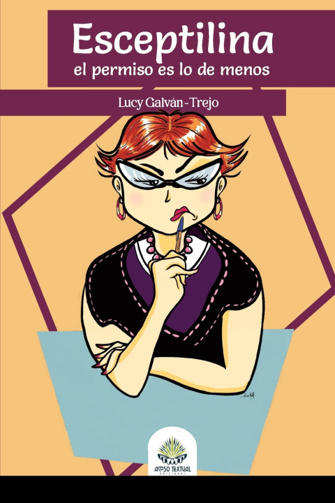 Książka ESCEPTILINA Lucy Galván Trejo