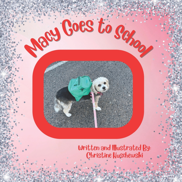 Книга Macy Goes to School Christine Kuschewski