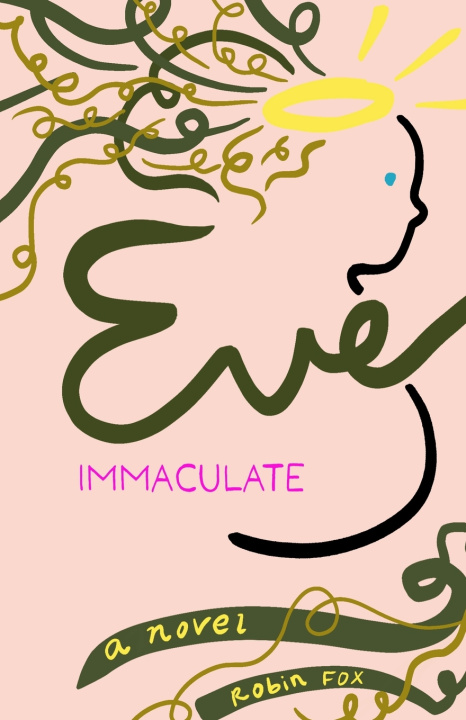Knjiga Eve Immaculate Robin Fox