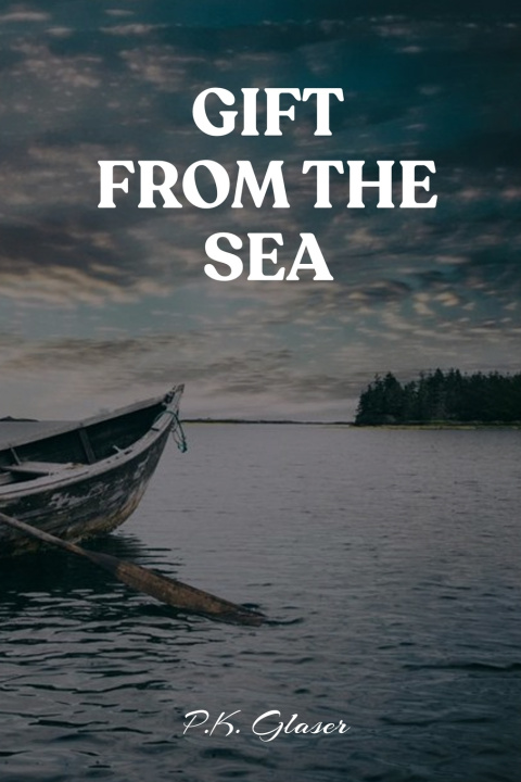 Knjiga Gift From The Sea P.K. Glaser
