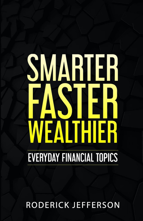 Kniha Smarter Faster Wealthier Roderick Jefferson