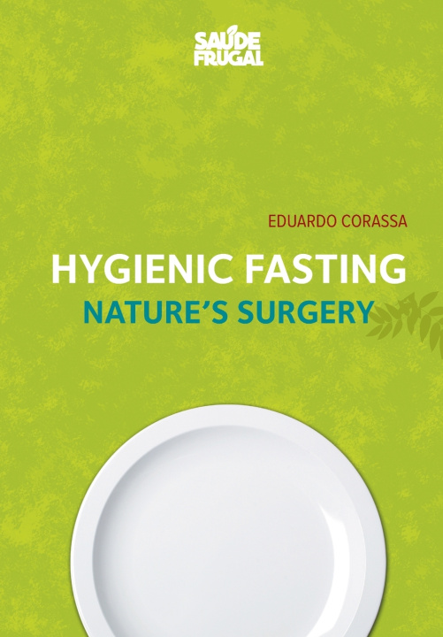 Kniha Hygienic Fasting Eduardo Corassa