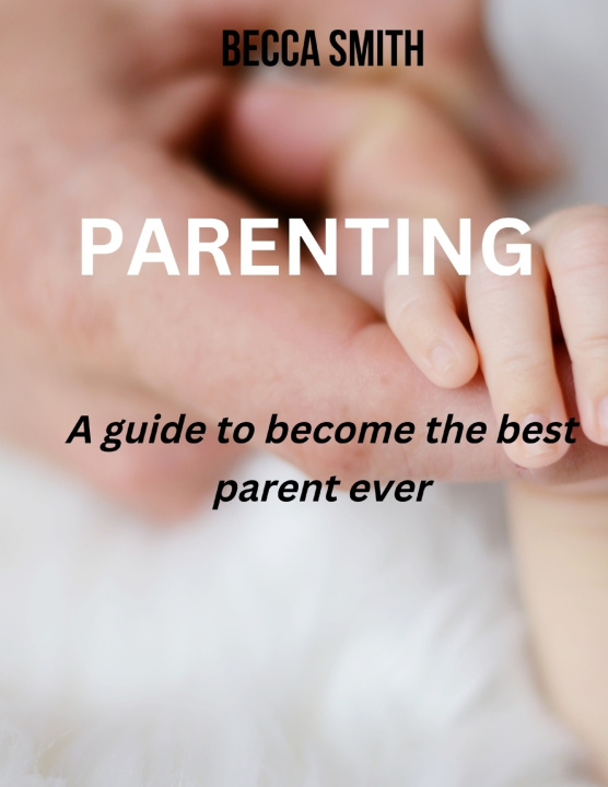 Kniha Parenting Becca Smith