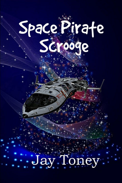 Book Space Pirate Scrooge Jay Toney
