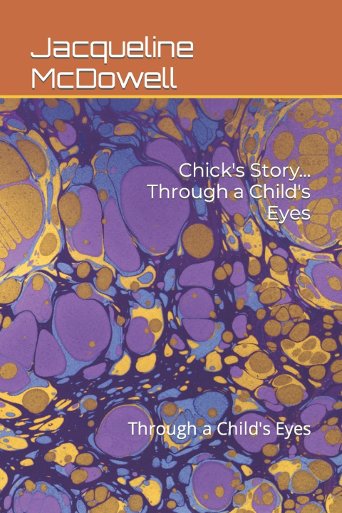 Книга Chick's Story..... Jacqueline D McDowell