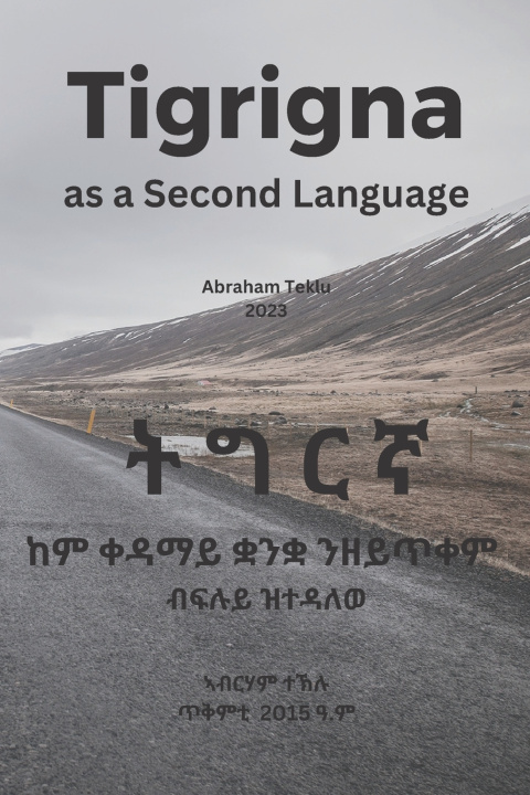 Kniha Tigrigna as a Second Language Abraham Teklu