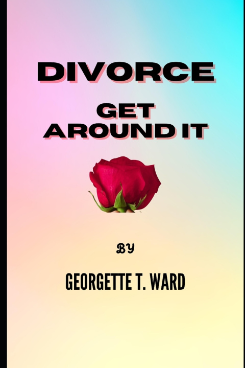 Kniha DIVORCE Georgette T. Ward