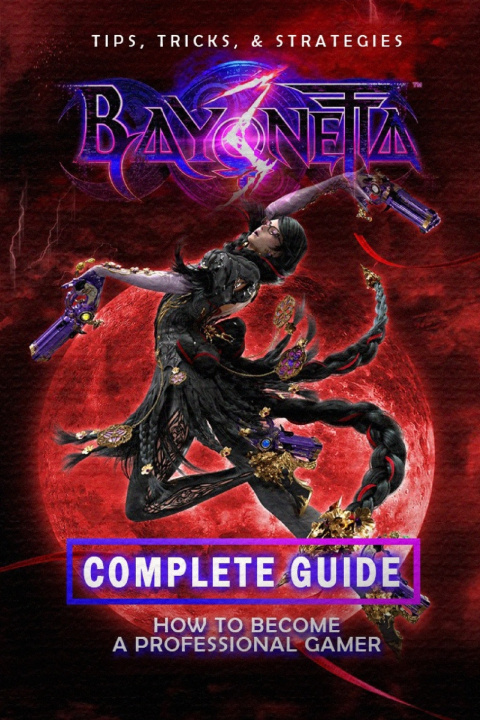 Book Bayonetta 3 Complete Guide Reymundo Orn