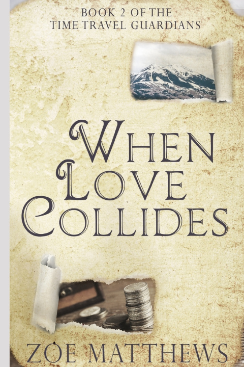 Kniha When Love Collides Zoe Matthews