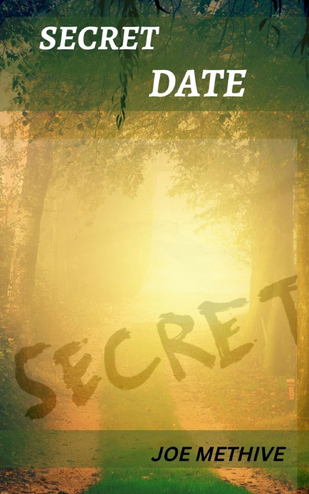 Kniha SECRET DATE JOE METHIVE