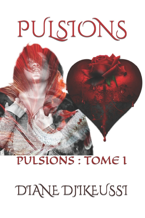Knjiga PULSIONS DIANE DJIKEUSSI