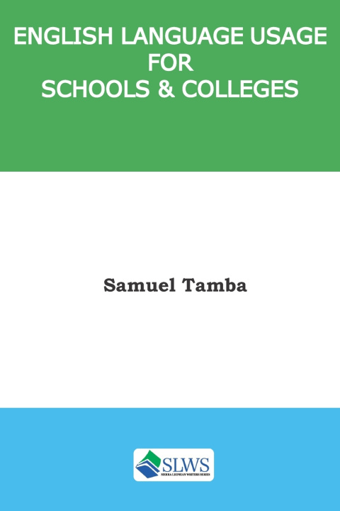 Knjiga English Language Usage for Schools and Colleges Samuel Tamba