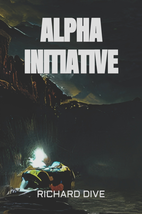 Kniha Alpha Initiative Richard Dive