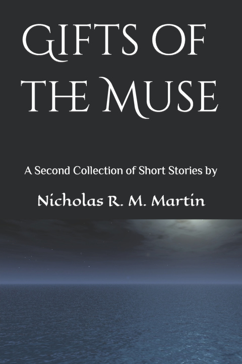 Kniha Gifts of the Muse Nicholas R. M. Martin