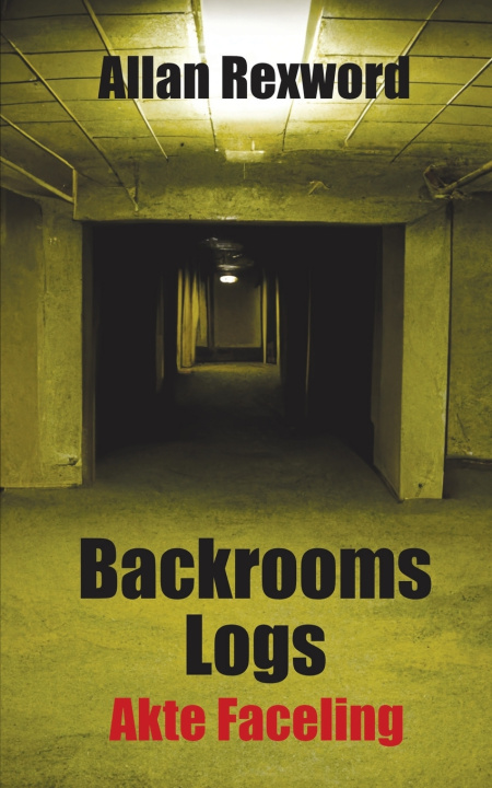 Boek Backrooms Logs Allan Rexword