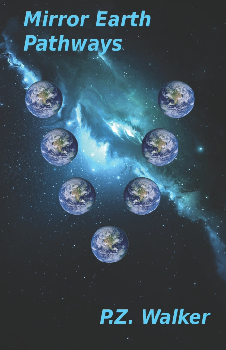 Book Mirror Earth Pathways P.Z. Walker