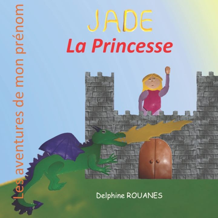Knjiga Jade la Princesse Delphine Rouanes