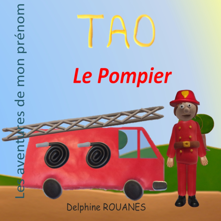 Book Tao le Pompier Delphine Rouanes