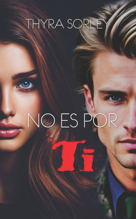 Kniha No es por ti Thyra Sorley