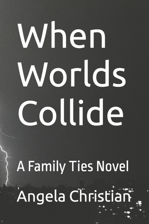 Kniha When Worlds Collide Angela Christian