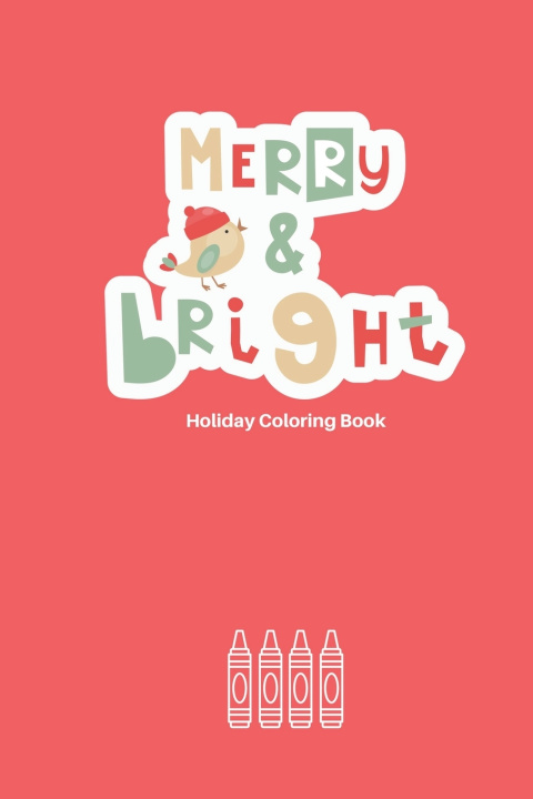 Kniha Merry & Bright Carl Is Always Wrighting