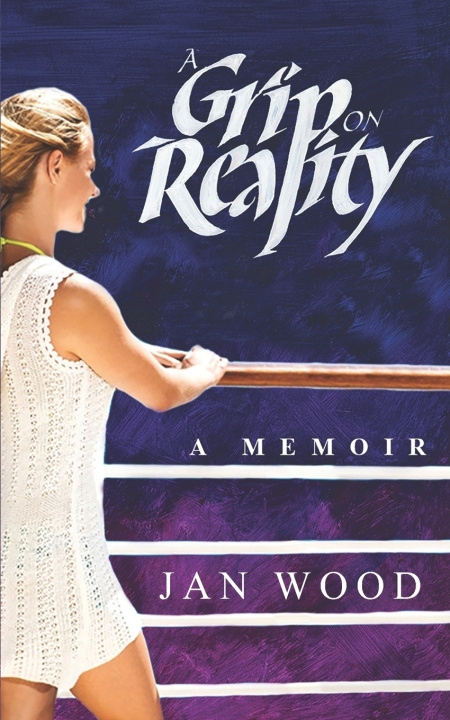Book A Grip on Reality Jan Wood