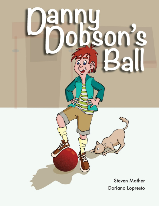 Kniha Danny Dobson's Ball Steven Mather