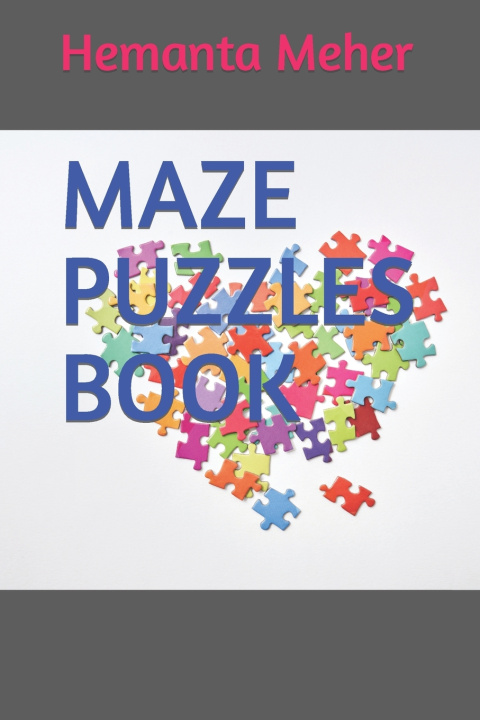 Book MAZE PUZZLES BOOK Hemanta Meher