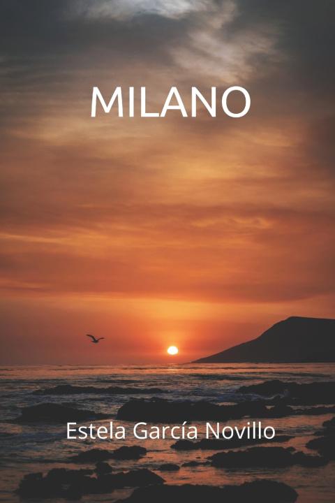 Knjiga MILANO Estela García Novillo