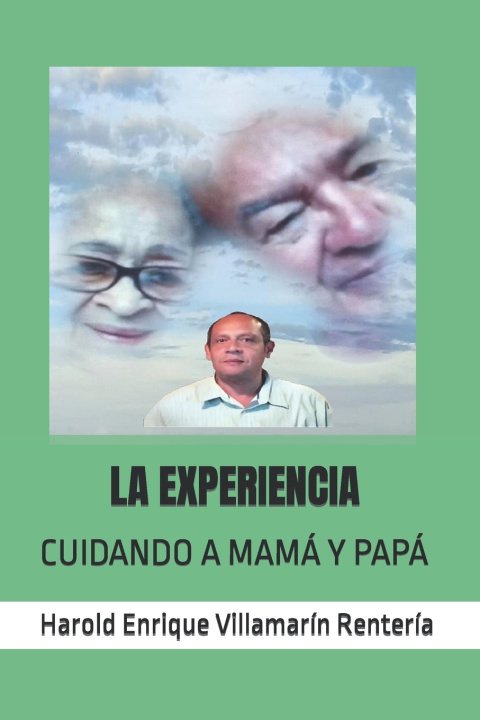 Kniha LA EXPERIENCIA Harold Enrique Villamarín Rentería