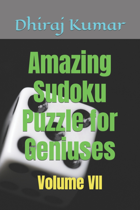 Knjiga Amazing Sudoku Puzzle for Geniuses Dhiraj Kumar