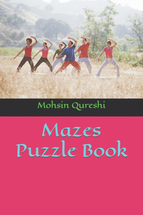 Knjiga Mazes puzzle book Mohsin Qureshi