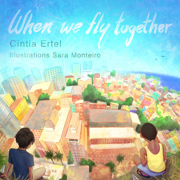 Knjiga When we fly together Cíntia Ertel