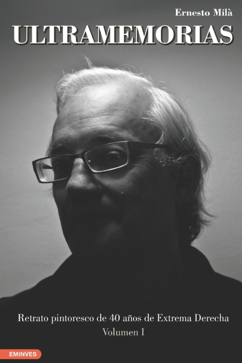 Книга Ultramemorias Ernesto Milá