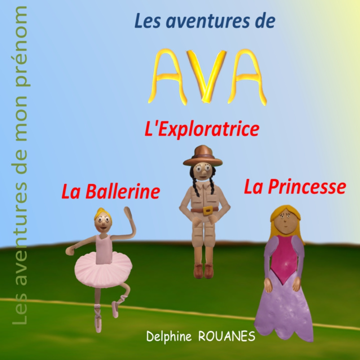 Книга Les aventures d'Ava Delphine Rouanes