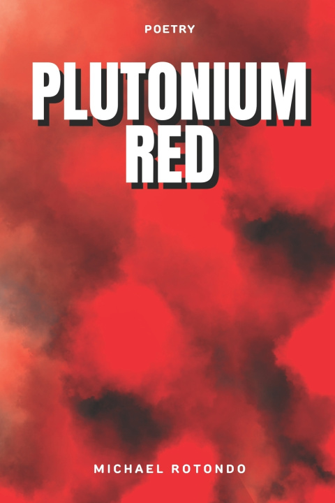 Kniha Plutonium Red Michael Rotondo