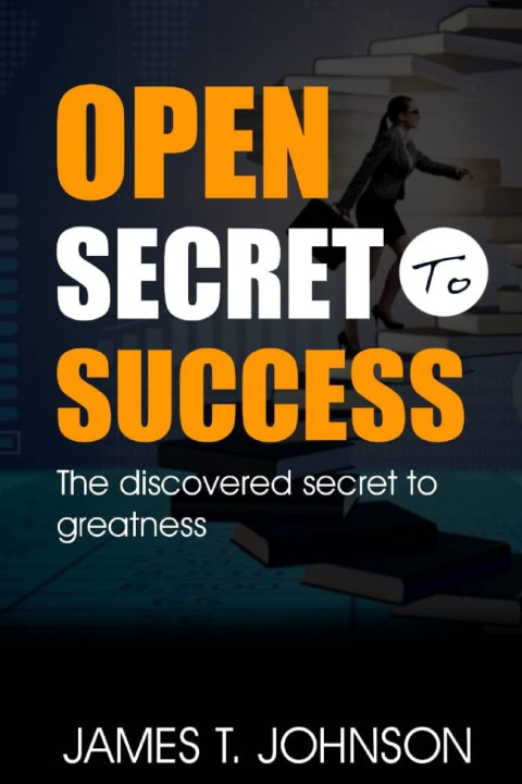 Książka Open secret to success James T Johnson