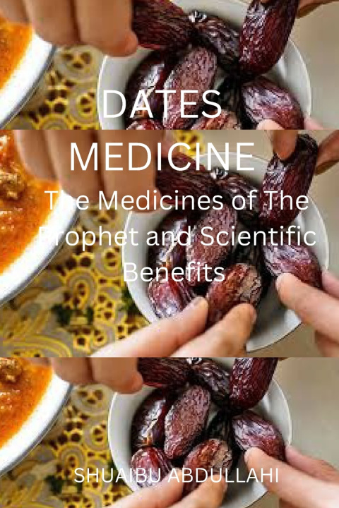 Kniha DATES Scientific Benefit Shuaibu Abdullahi