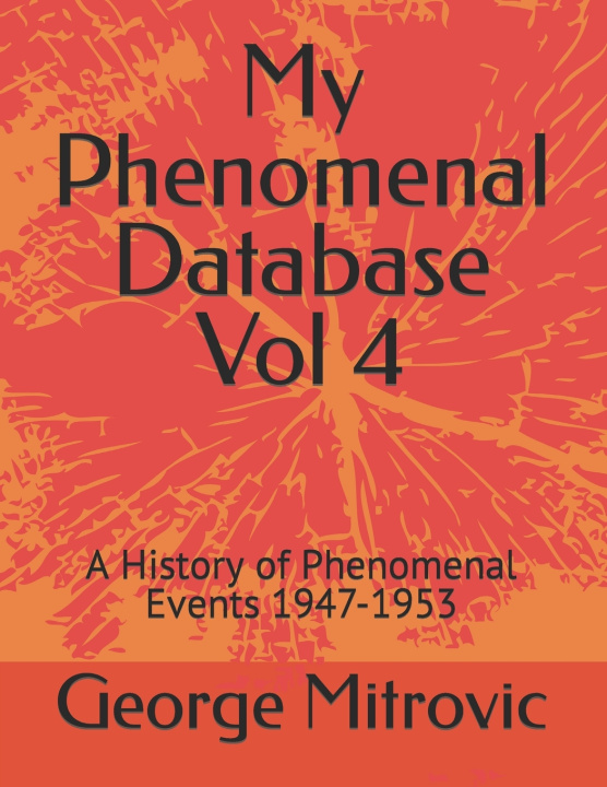 Knjiga My Phenomenal Database Vol 4 George Mitrovic