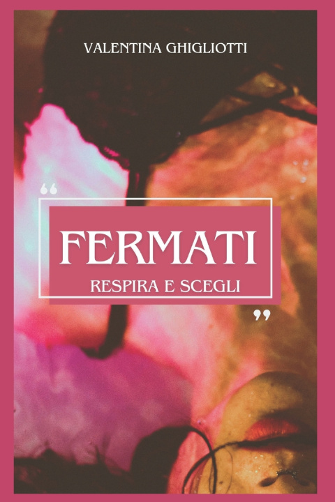 Kniha Fermati Valentina Ghigliotti